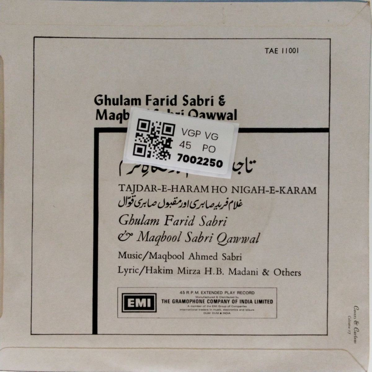 Ghulam Farid Sabri, Maqbool Sabri Qawwal - Tajdar-E-Haram Ho Nigah-E-Karam (45-RPM)