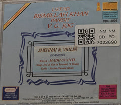 Ustad Bismillah Khan, Pandit V. G. Jog - Shehnai & Violin Jugalbandi (CD)