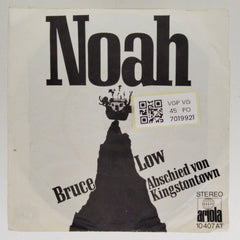 Bruce Low - Noah / Abschied von Kingstontown (45-RPM)
