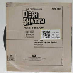Sonik Omi - Desh Shatru (45-RPM)