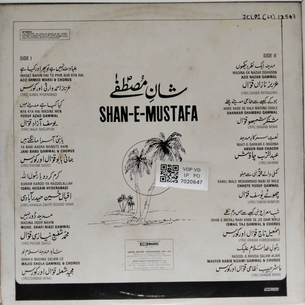 Aziz Ahmed Warsi, Yusuf Azad Qawwal, Jani Babu Qawwal, Iqbal Husain Hyderabadi, Mohd. Shafi, Majid Shola Qawwal, Aziz Nazan Qawwal, Shankar Shambhu Qawwal, Abdur Rab Chaush, Chhote Yusuf, Ismail Tad Qawwal, Master Habib Nizam Ali - Shan-E-Mustafa (Vinyl)