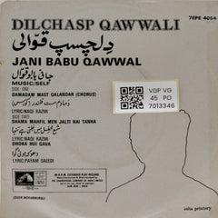 Jani Babu Qawwal - Dilchasp Qawwli (45-RPM)