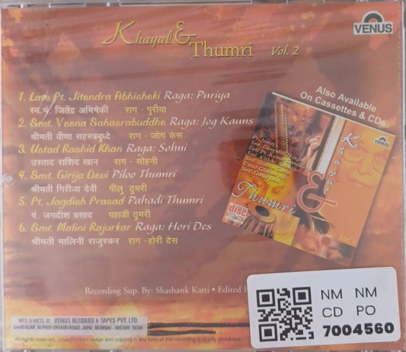 Pt. Jitendra Abhisheki, Smt. Veena Sahasrabuddhe, Ustad Rashid Khan, Smt. Girija Devi, Pt. Jagdish Prasad, Smt. Malini Rajurkar - Khayal & Thumri Vol. 2 (CD)