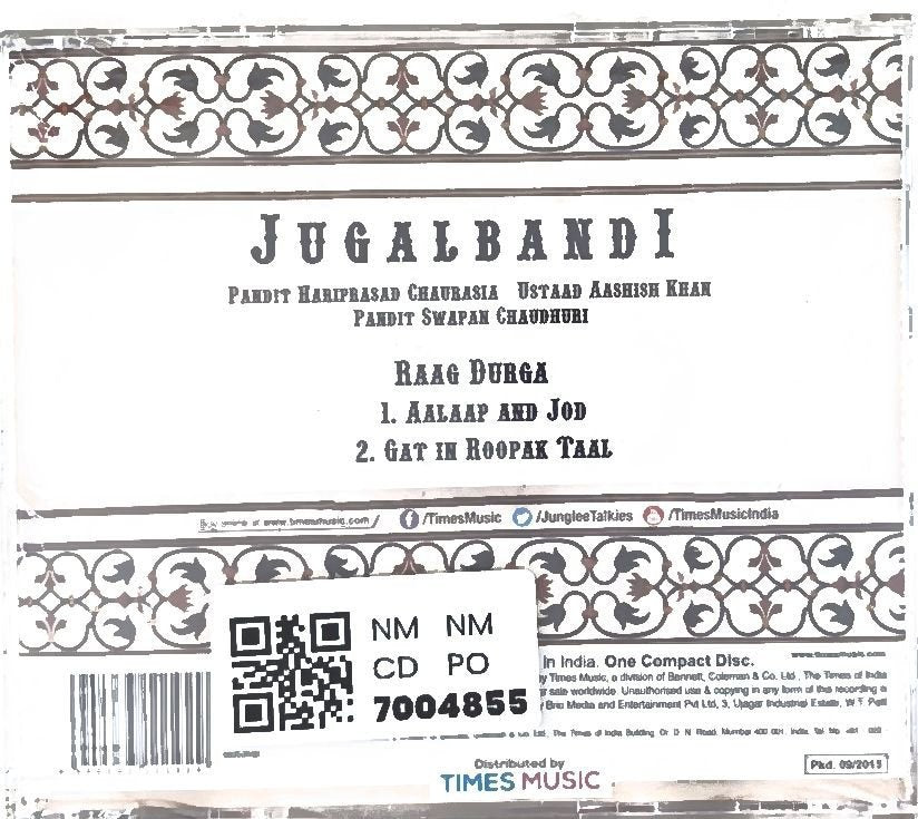 Pandit Hariprasad Chaurasia, Ustad Aashish Khan, Pandit Swapan Chaudhuri - Jugalbandi (CD)