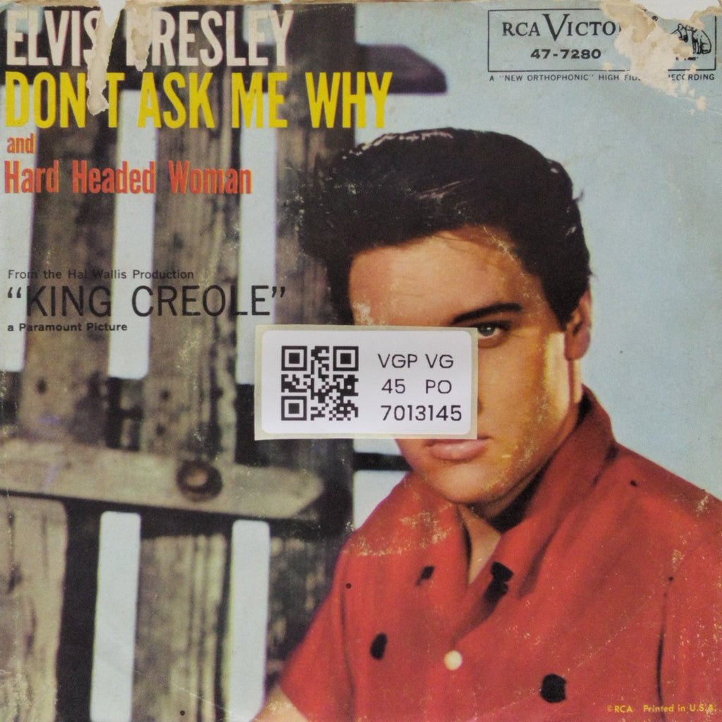 Elvis Presley - Hard Headed Woman / Don't Ask Me Why (45-RPM)