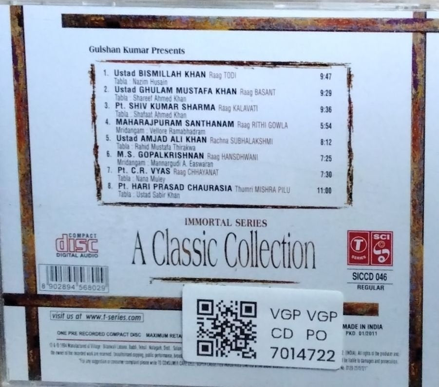 Ustad Bismillah Khan, Ustad Amjad Ali Khan, Pt. Shiv Kumar Sharma, Pt. Hari Prasad Chaurasia, Maharajapuram Santhanam, Ustad Ghulam Mustafa Khan, Pt. C.R. Vyas, M.S. GopalKrishnan - A Classic Collection (CD)