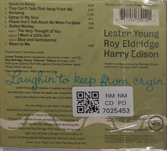 Lester Young, Roy Eldridge, Harry Edison - Laughin' to Keep from Cryin' (CD)