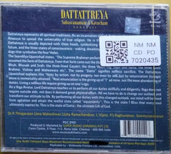 Dr.R.Thiagarajan, Uma Maheshwari, Usha Ramachandran, L.Vijeta, P.S.Raghuraman, Sowmyanarayanan - Dattatreya Sahasranamam & Kavacham (CD)
