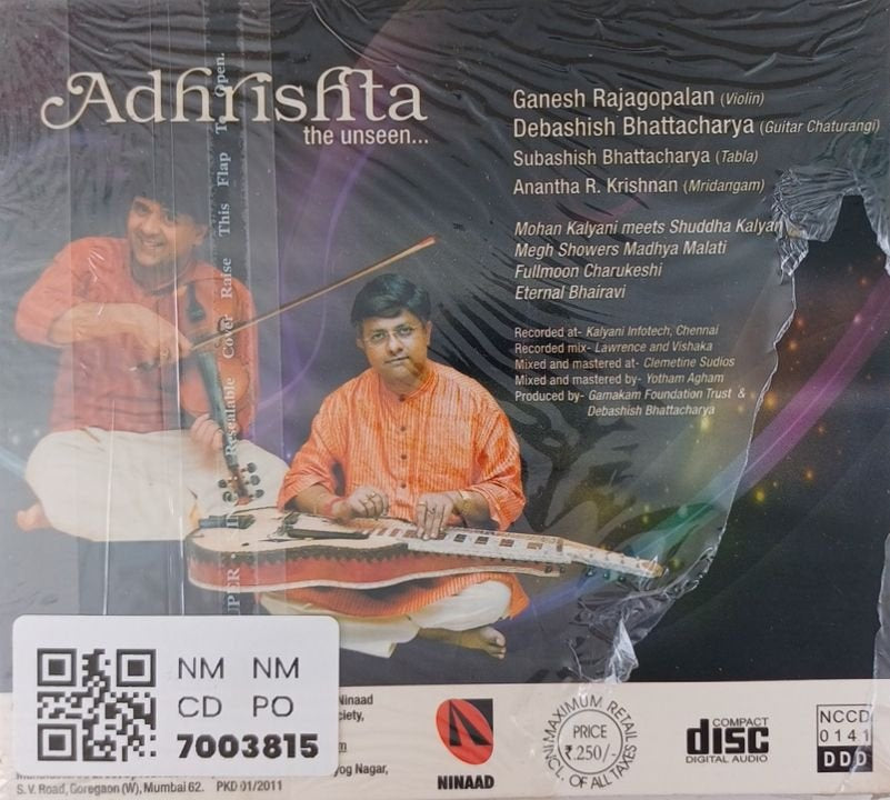 Ganesh Rajagopalan, Debashish Bhattacharya - Adhrishta the unseen (CD)