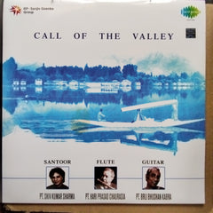 Pandit Shiv Kumar Sharma, Hariprasad Chaurasia, Brij Bhushan Kabra  - Call Of The Valley (Vinyl)