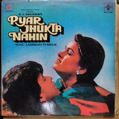 Laxmikant Pyarelal - Pyar Jhukta Nahin (Vinyl)