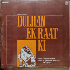 Madan Mohan  - Dulhan Ek Raat Ki (Vinyl)