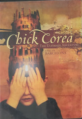 Chick Corea - The Ultimate Adventure: Live in Barcelona (Music-DVD)