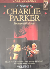 Charlie Parker - A Tribute to Charlie Parker: Birdmen & Birdsongs, Volume 1 (Music-DVD)