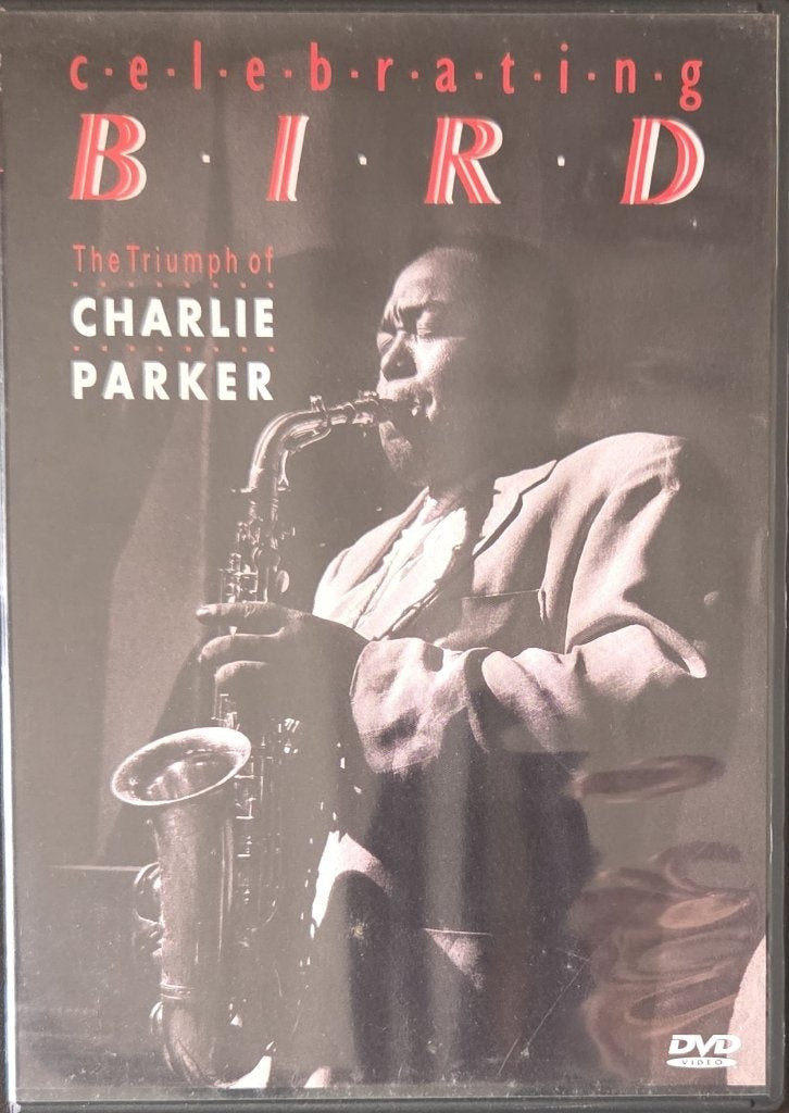 Charlie Parker - Celebrating Bird: The Triumph of Charlie Parker (Music-DVD)