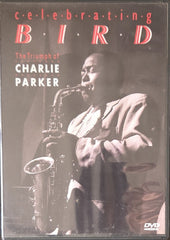 Charlie Parker - Celebrating Bird: The Triumph of Charlie Parker (Music-DVD)
