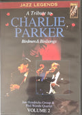 Jon Hendricks Group, Phil Woods Quartet - A Tribute to Charlie Parker: Birdmen & Birdsongs Volume 2 (Music-DVD)