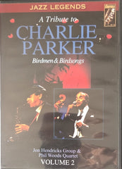 Jon Hendricks Group, Phil Woods Quartet - A Tribute to Charlie Parker: Birdmen & Birdsongs Volume 2 (Music-DVD)