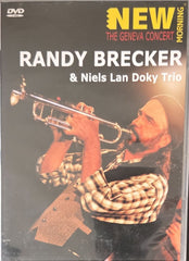 Randy Brecker, Niels Lan Doky Trio - New Morning: The Geneva Concert (Music-DVD)