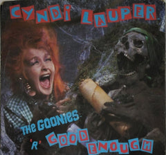 Cyndi Lauper - The Goonies 'R' Good Enough (45-RPM)