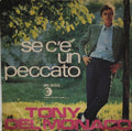 Tony Del Monaco - Se C'è Un Peccato (45-RPM)
