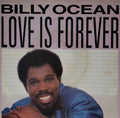 Billy Ocean - Love Is Forever (45-RPM)