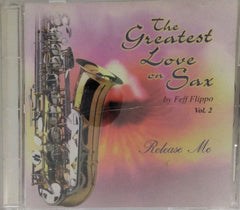 Feff Flippo - The Greatest Love on Sax Vol. 2: Release Me (CD)