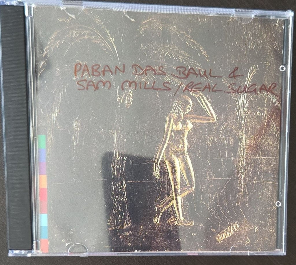Paban Das Baul, Sam Mills - Real Sugar (CD)