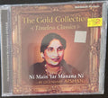 Legendary Afshan - The Gold Collection - Timeless Classics Ni Main Yar Manana Ni (CD)