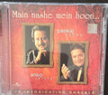 Pankaj Udhas, Anup Jalota - Main Nashe Mein Hoon (CD)