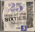 Various - 25 Hits of the Sixties Volume Two (Disc 3) (CD)