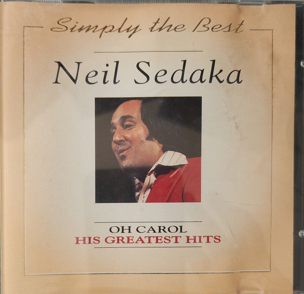 Neil Sedaka - Simply the Best: Oh Carol His Greatest Hits (CD)