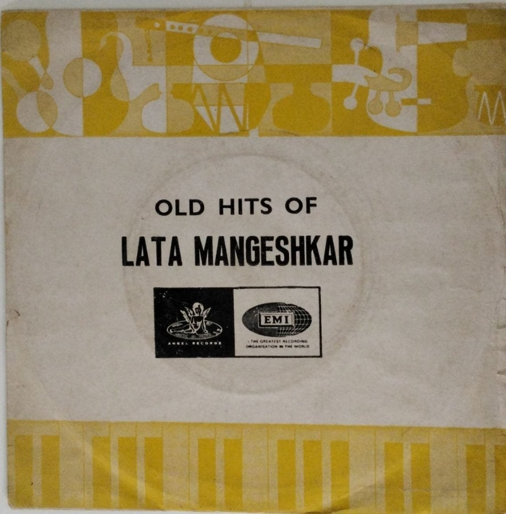 Hemant Kumar, Madan Mohan, Kalyanji Virji, N. Dutta - Old Hits of Lata Mangeshkar (45-RPM)