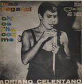 Adriano Celentano - Ciao Ragazzi / Chi Ce L'Ha Con Me (45-RPM)
