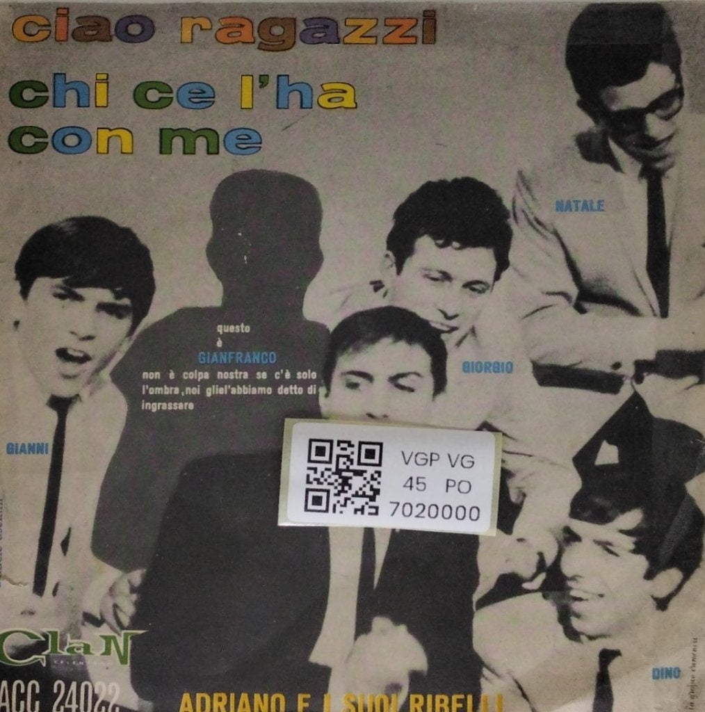 Adriano Celentano - Ciao Ragazzi / Chi Ce L'Ha Con Me (45-RPM)