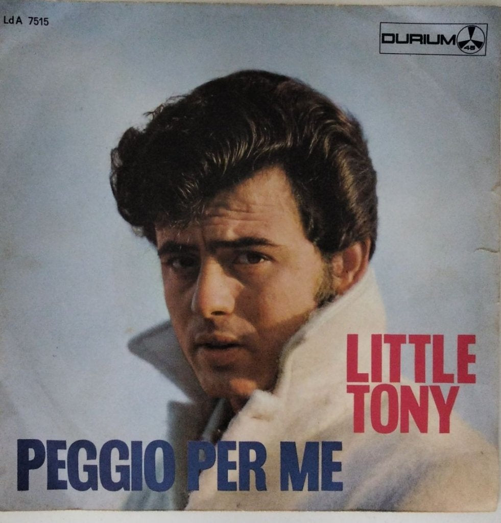 Little Tony - Peggio Per Me (45-RPM)