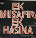 O. P. Nayyar - Ek Musafir Ek Hasina (45-RPM)