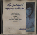 Engelbert Humperdinck - Let Me Into Your Life (CD)