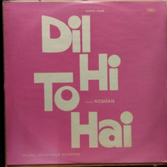 Roshan - Dil Hi To Hai (Vinyl)