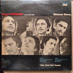 Shivkumar Sharma* With Zakir Hussain  - KirwāNi (The Sensuous Sound Of The Santoor / Live Concert At Rang Bhavan Bombay) (Vinyl)