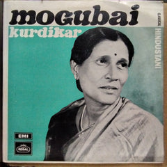 Mogubai Kurdikar  - Hindustani Classical (Vinyl)