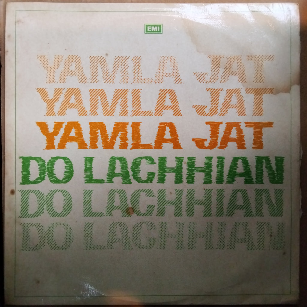 Varma Malik / Hansraj Behl  - Yamla Jat / Do Lachhian (Vinyl)