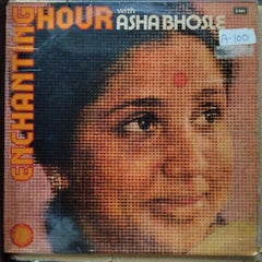 Asha Bhosle  - Enchanting Hour With Asha Bhosle (Vinyl)