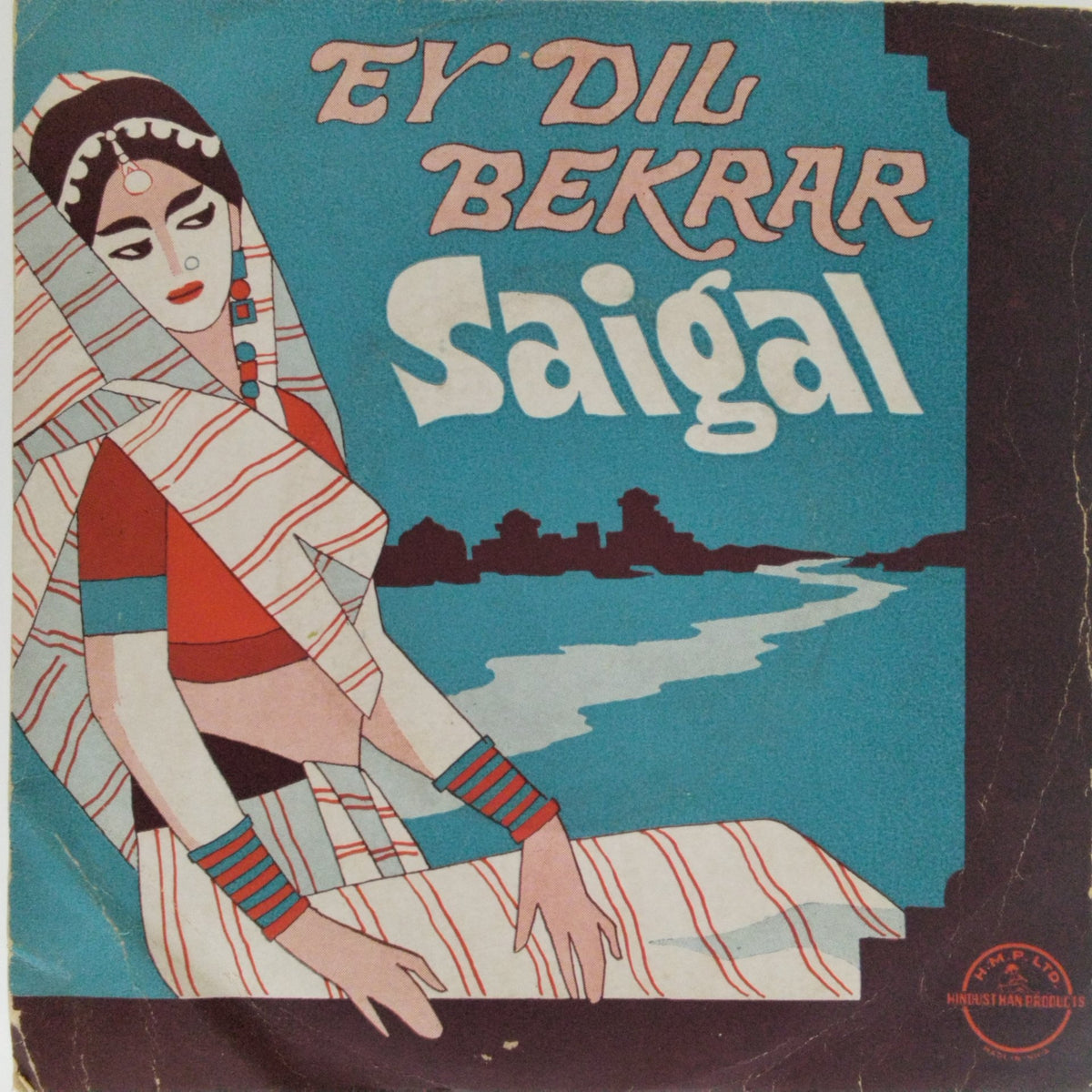 Saigal - Ey Dil Bekrar (45-RPM)
