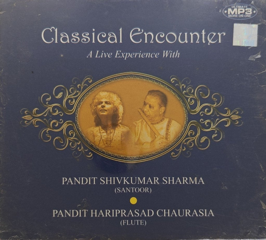 Pandit Shivkumar Sharma, Pandit Hariprasad Chaurasia - Classical Encounter (MP3 CD) (CD)