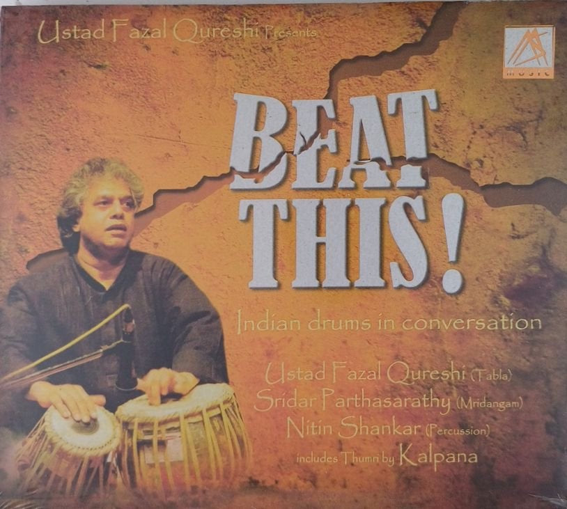 Ustad Fazal Qureshi, Sridar Parthasarathy, Nitin Shankar - Beat This! (CD)