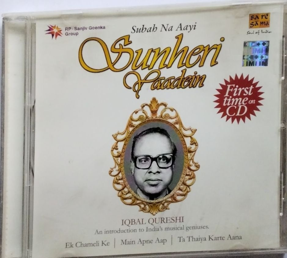 Iqbal Qureshi - Sunehri Yaadein: Subah Na Aayi (CD)