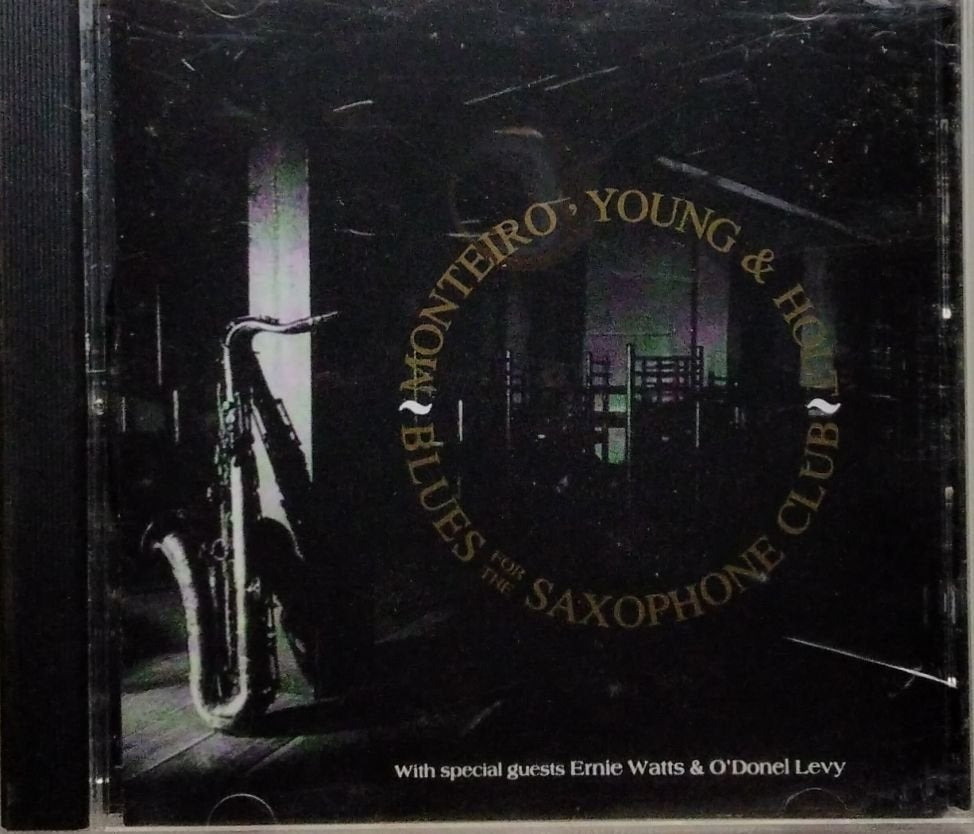 Monteiro, Young & Holt - Blues for the Saxophone Club (CD)