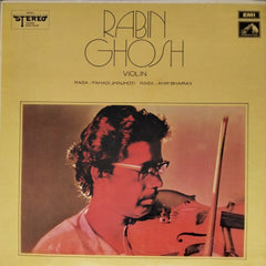 Rabin Ghosh - Raga: Pahadi Jhinjhoti / Raga: Ahir Bhairav (Vinyl)