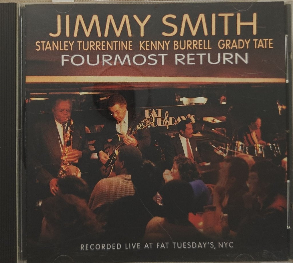 Jimmy Smith, Stanley Turrentine, Kenny Burrell, Grady Tate - Fourmost Return (CD)